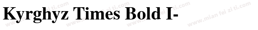 Kyrghyz Times Bold I字体转换